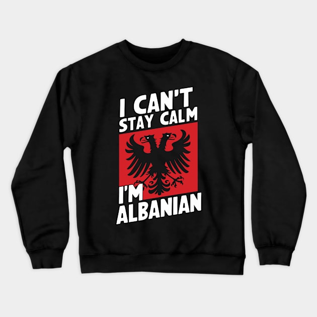 Funny Albanian Patriotic Flag Crewneck Sweatshirt by ravensart